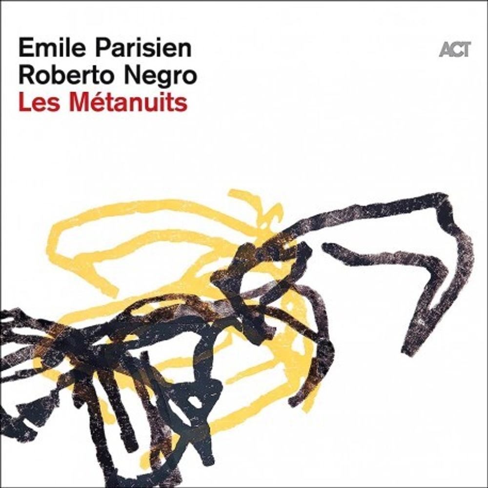 Emile Parisien & Roberto Negro - Les Metanuits