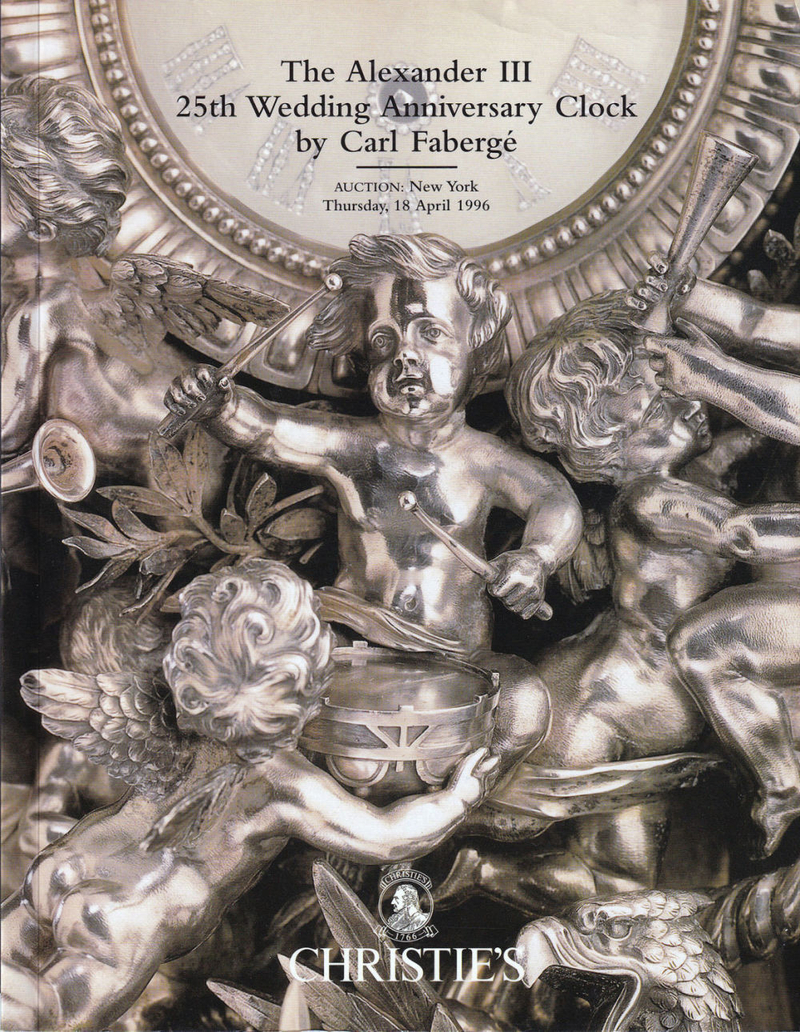 Каталог аукциона Christie's, Нью-Йорк, Часы работы Карла Фаберже, преподнесенные к 25-летию венчания Александра III с Марией Федоровной: Собственность одного американского коллекционера от 18 апреля 1996 года