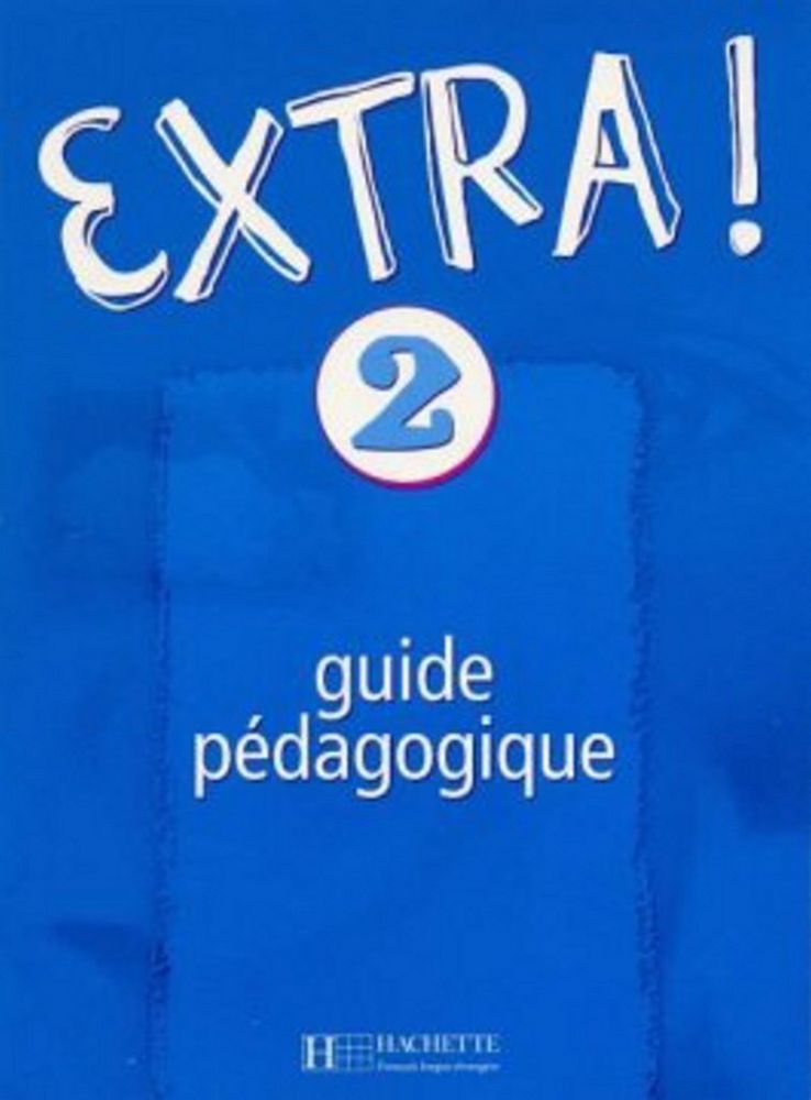 Extra 2 Guide pedagogique