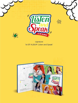 Альбом Cignature - Listen And Speak 1st EP Album