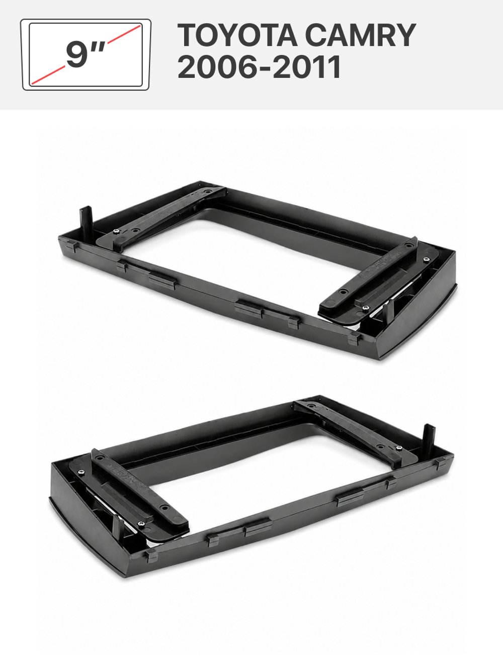 Переходная рамка 9" и комплект проводов для TOYOTA CAMRY 2006-2011