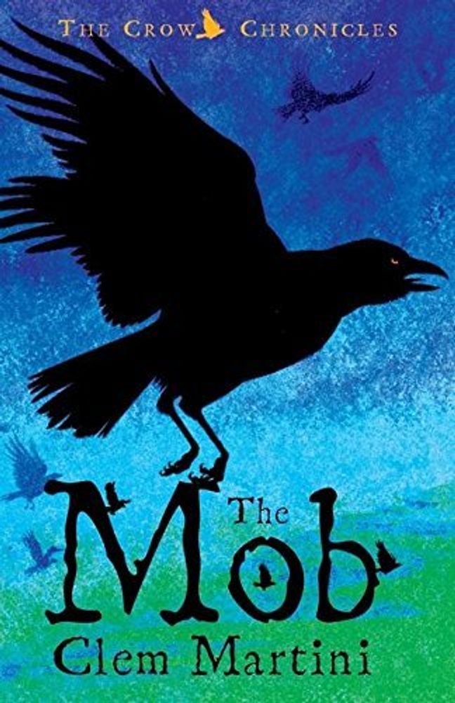 Mob - Crow Chronicles