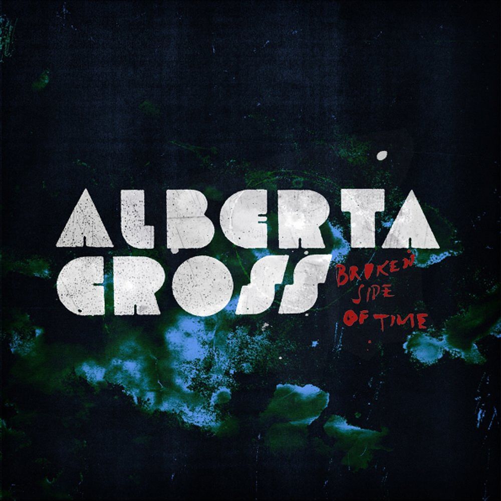 Alberta Cross / Broken Side Of Time (RU)(CD)