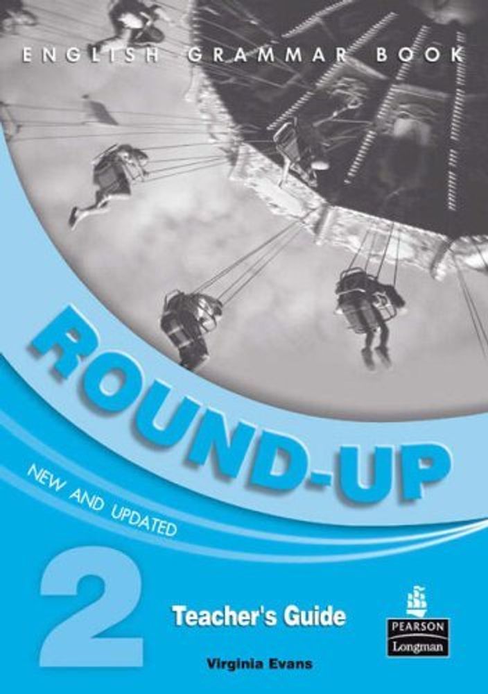 Round-up 2 Teacher&#39;s Guide (Round Up Grammar Practice)