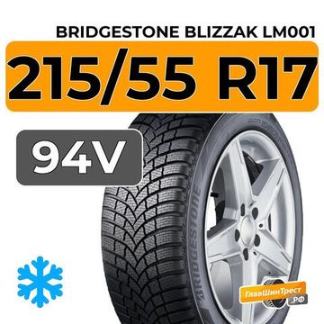 Bridgestone Blizzak LM001 215/55 R17 94V