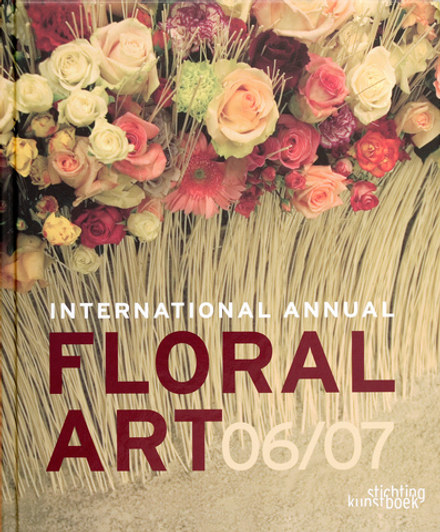 International Annual Floral Art 2006/2007