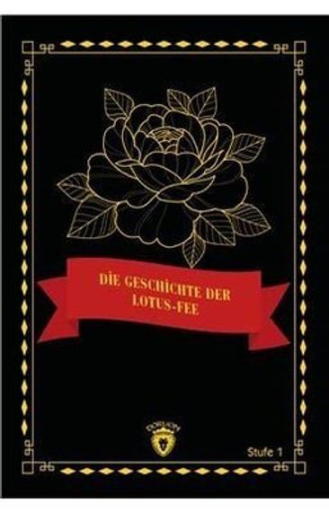 Die Geschichte Der Lotus - Fee - Stufe 1