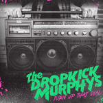 Dropkick Murphys / Turn Up That Dial (Coloured Vinyl)(LP)