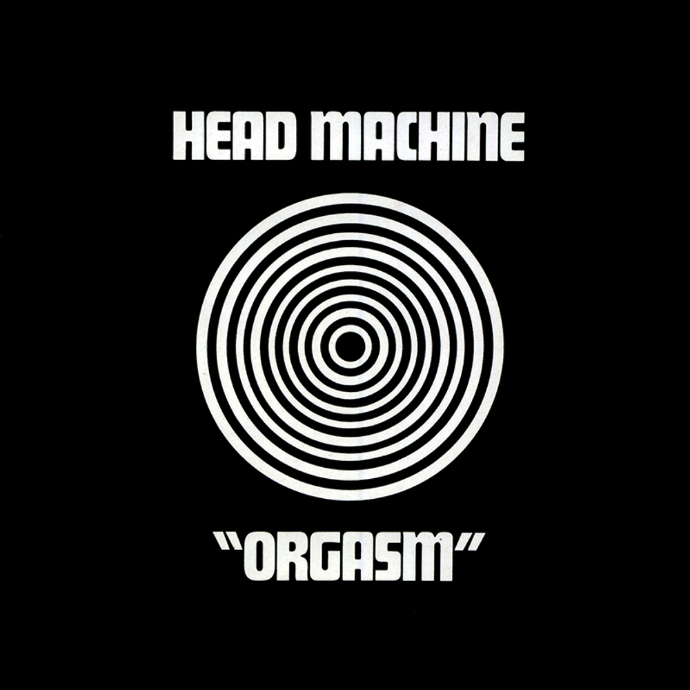 Head Machine / Orgasm (LP)
