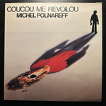 Michel Polnareff - Coucou Me Revoilou (Франция 1978г.)