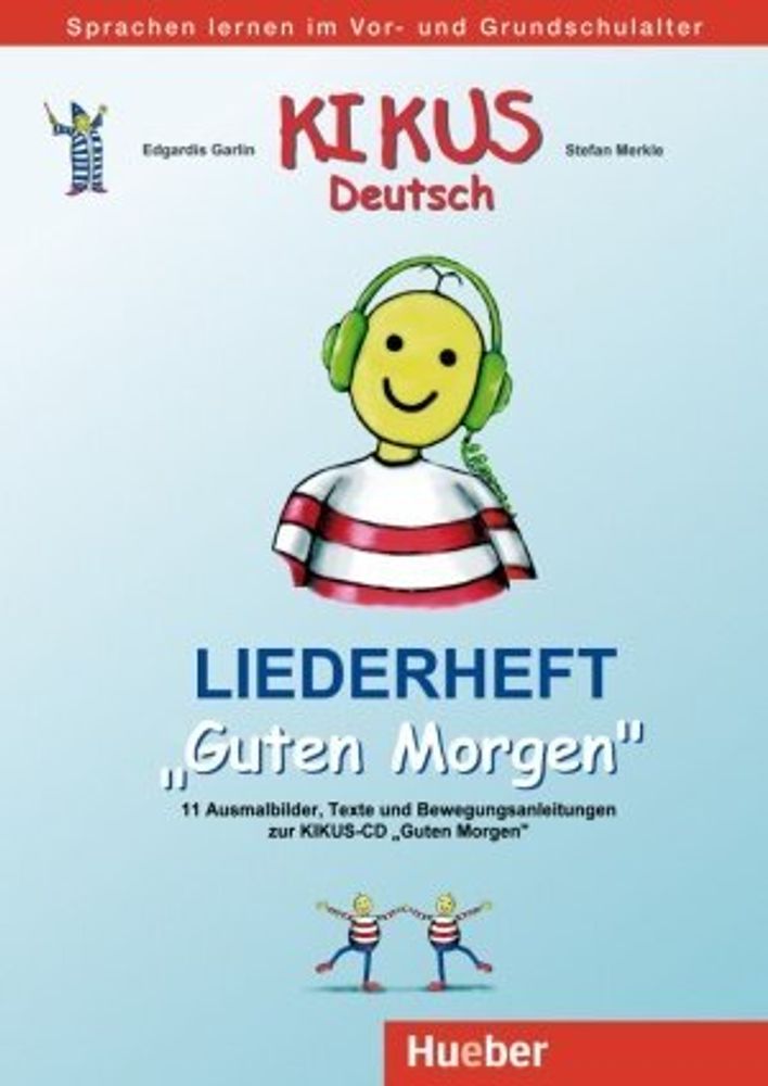 KIKUS Worksheets Song Book Guten Morgen