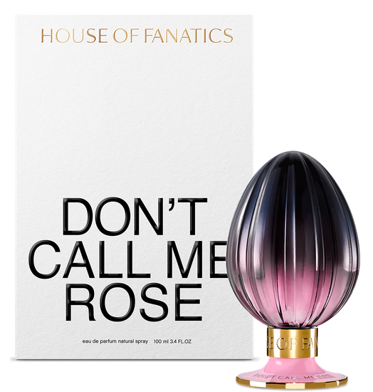 House of Fanatics Don't call me Rose