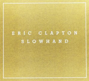 Eric Clapton / Slowhand (35th Anniversary Super Deluxe Edition)(LP+3CD+DVD)