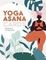 Yoga Asana Cards: 50 poses &amp; 25 sequences