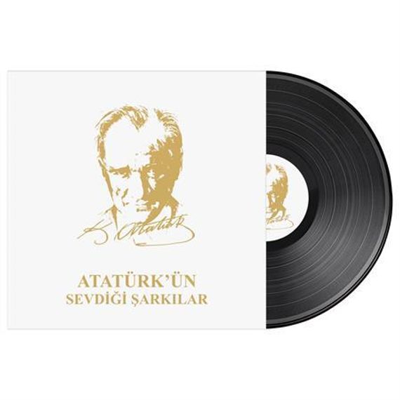 Vinil \ Пластинка \ Vynil ATATÜRK&#39;İN SEVDİĞİ ŞARKILARI -2 / LP