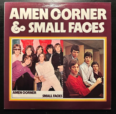 Small Faces / Amen Corner - Small Faces & Amen Corner (Англия 1972г.)