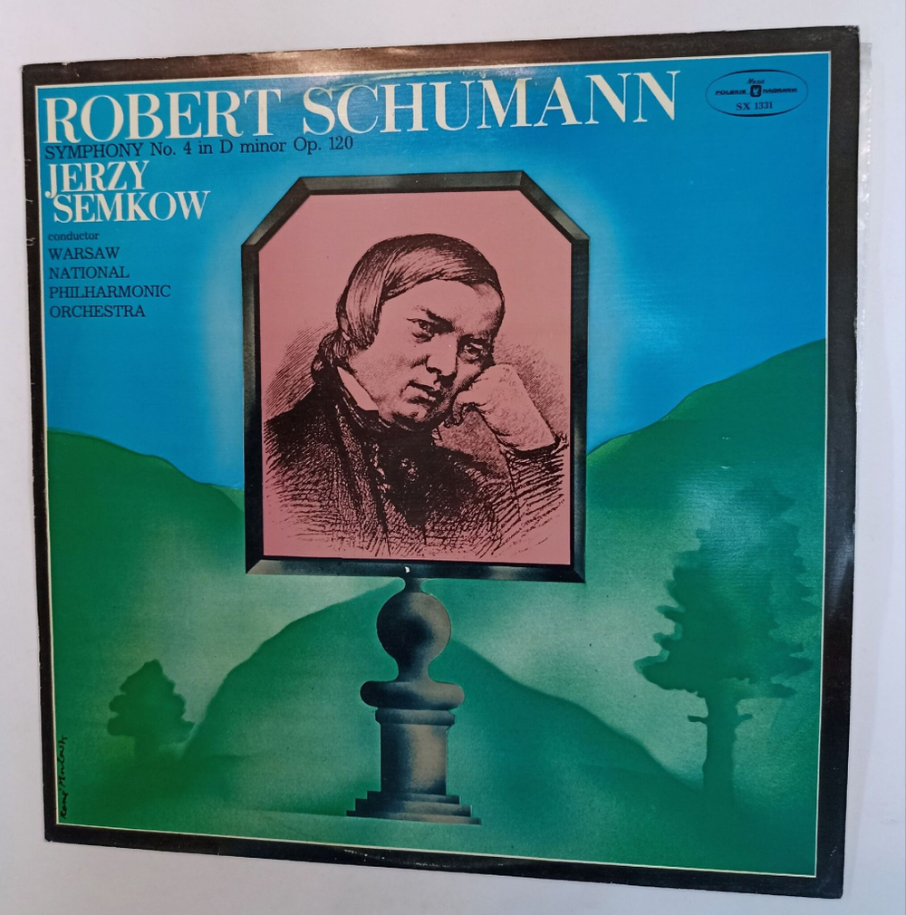 Винтажная виниловая пластинка LP Robert Schumann Шуманн, Jerzy Semkow, Warsaw National Philharmonic Orchestra Symphony No. 4 In D Minor Op. 120 (Польша 1980)