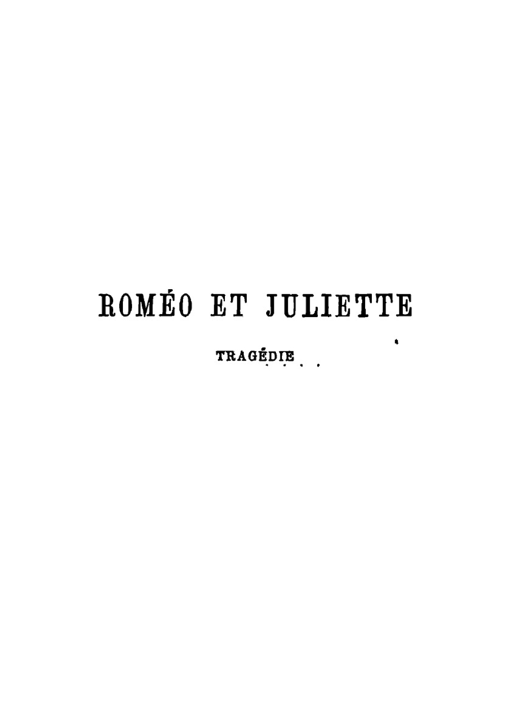 Roméo Et Juliette: Tragédie En Cinq Actes (French Edition) | Уильям Шекспир
