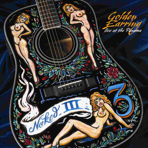 Golden Earring / Naked III - Live At The Panama (SACD)