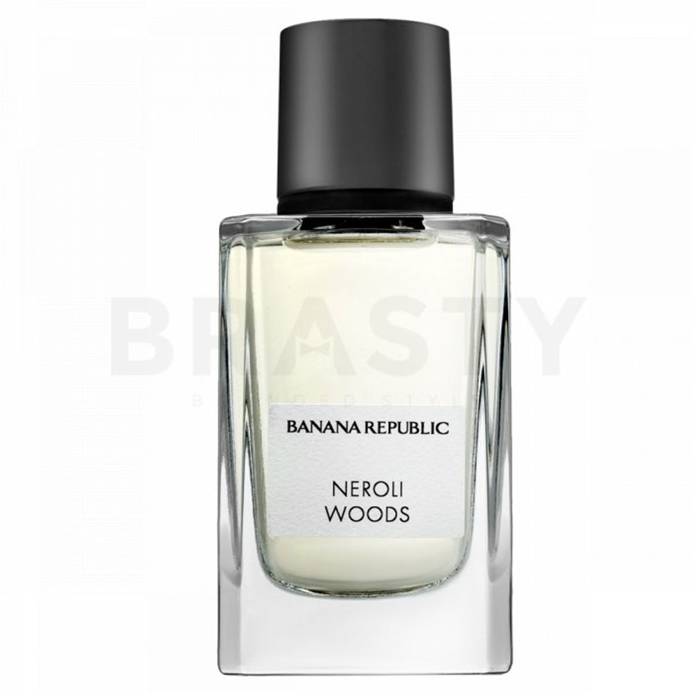 Banana Republic Neroli Woods EDP U 75 ml
