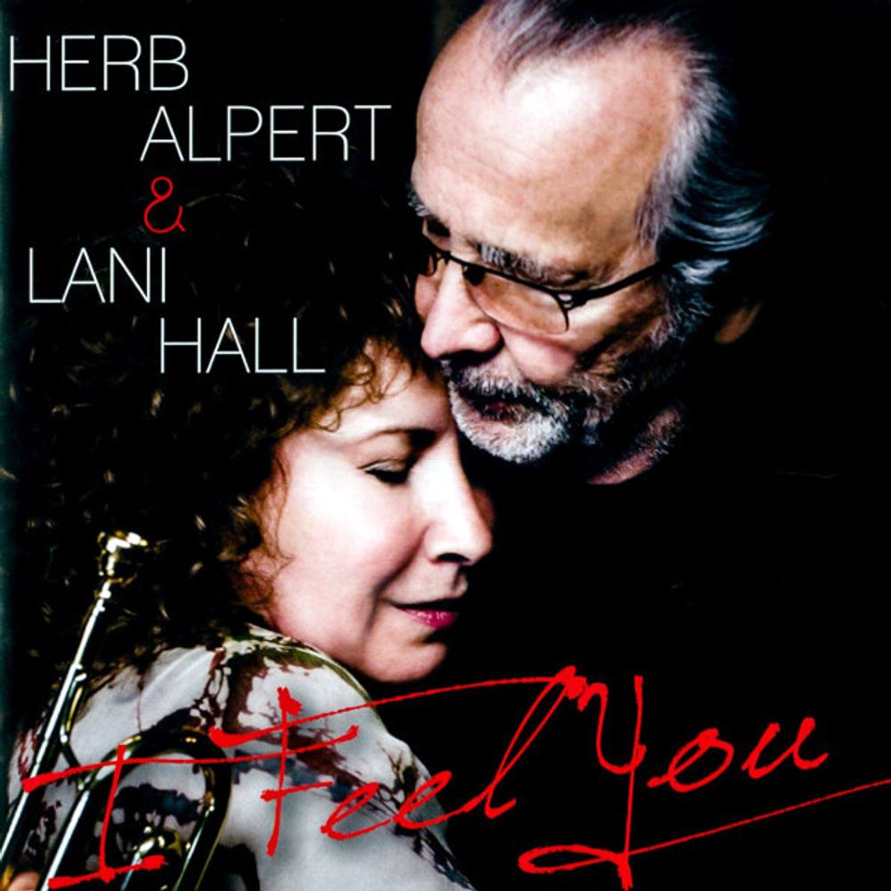 Herb Alpert &amp; Lani Hall / I Feel You (CD)