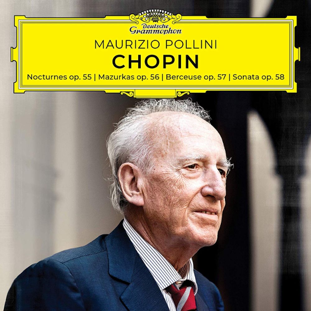 Maurizio Pollini / Chopin: Nocturnes Op. 55, Mazurkas Op. 56, Berceuse Op. 57, Sonata Opp. 58 (CD)