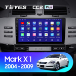 Teyes CC2 Plus 9" для Toyota Mark X 2004-2009