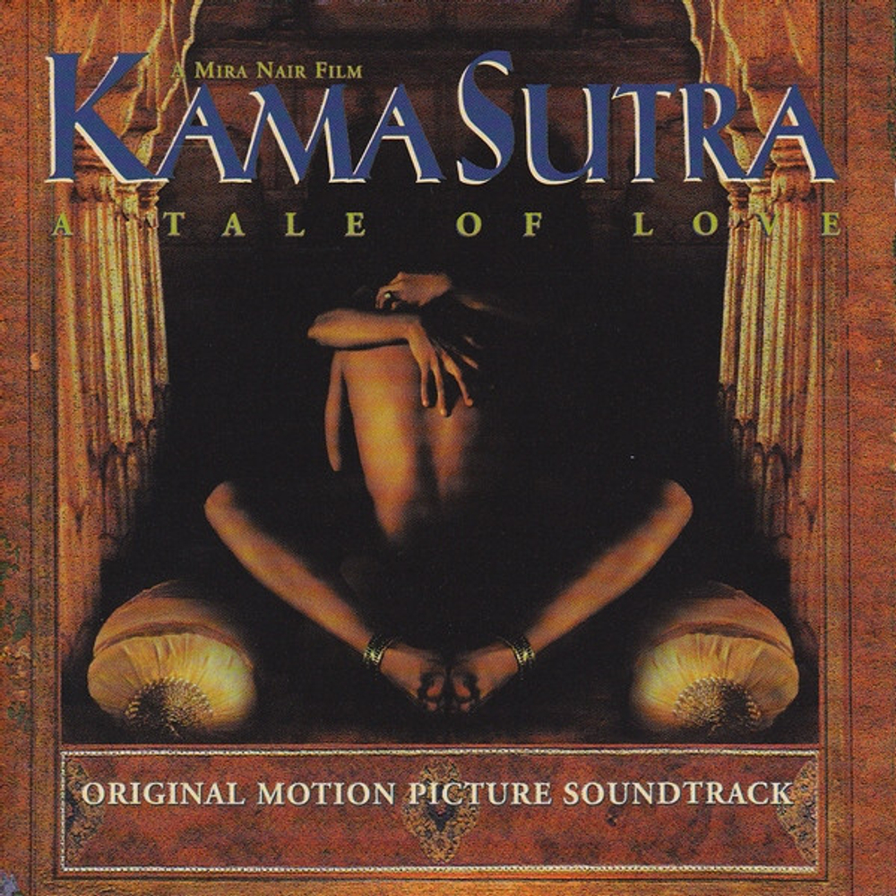 CD: Mychael Danna — «Kama Sutra - A Tale Of Love (Original Motion Picture Soundtrack)» (1997)