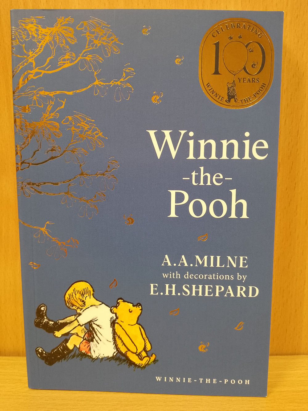 Winnie-the-Pooh (Winnie-the-Pooh – Classics 100th Anniversary)(A. A. Milne)