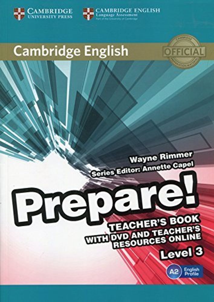 Cambridge English Prepare! Level 3 Teacher&#39;s Book with DVD and Teacher&#39;s Resources Online