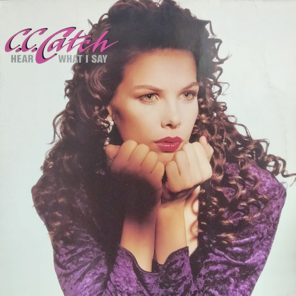 C.C. Catch / Hear What I Say (LP)