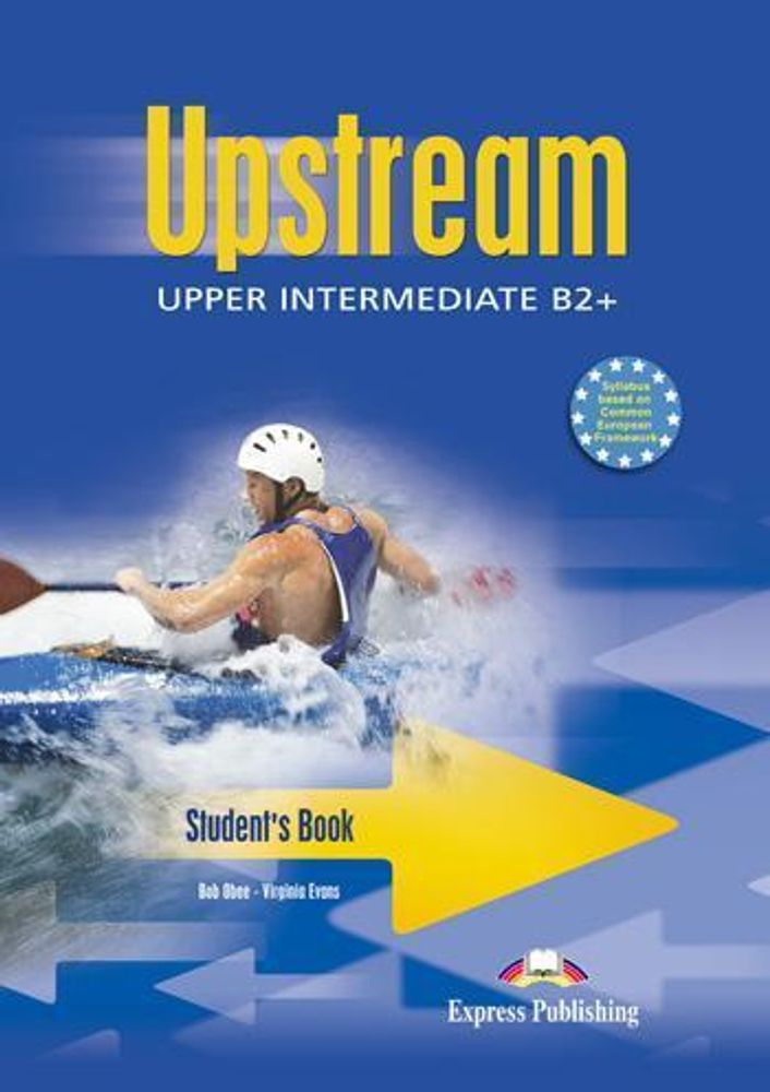 Upstream Upper Intermediate B2+ (1st Edition) - Student&#39;s Book