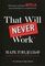 That will never work. История создания Netflix, рассказанная ее оснем