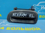 Ручка двери задней левой внешняя DAEWOO NEXIA 2001