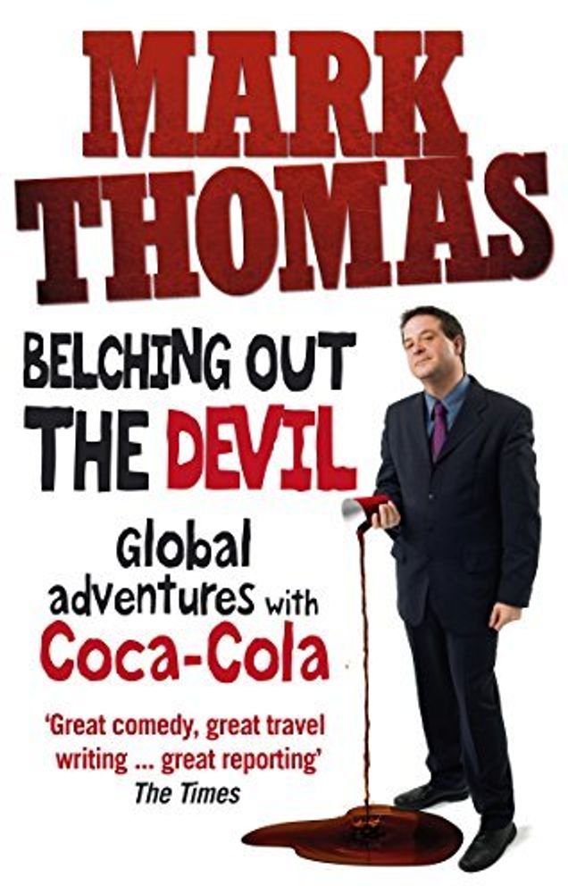 Belching Out Devil: Global Adventures with Coca-Cola