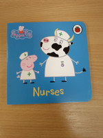 Peppa Pig: Nurses (board book)