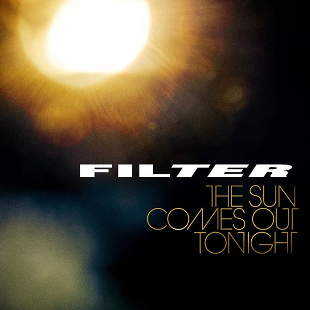 Filter / The Sun Comes Out Tonight (Coloured Vinyl)(LP)