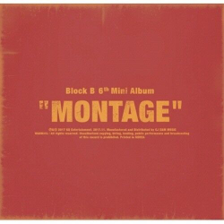 Альбом Block B - Montage 6th Mini Album