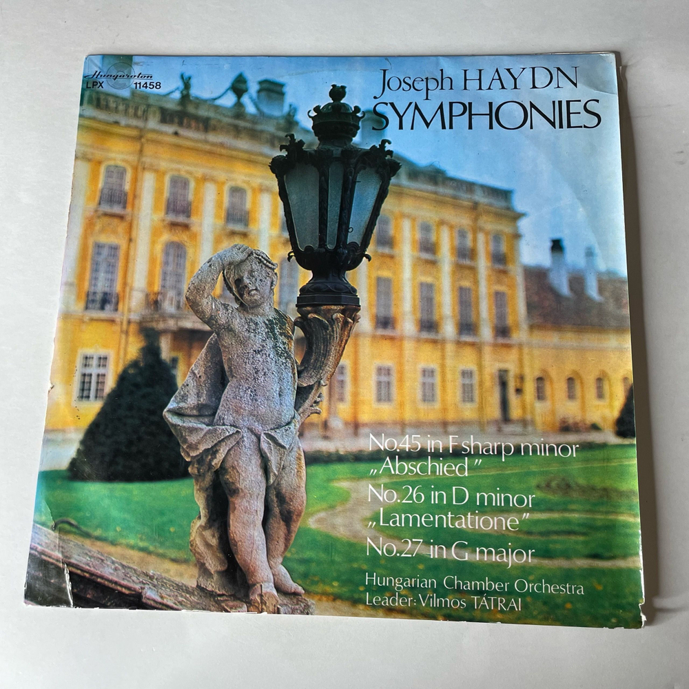 Винтажная виниловая пластинка LP Joseph Haydn Йозеф Гайдн, Hungarian Chamber Orchestra, Симфонии No.45, 26, 27 (Венгрия 1971)