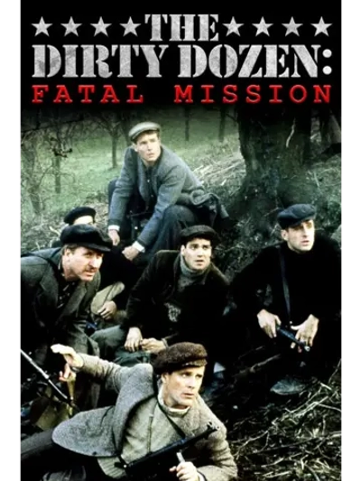 Грязная дюжина: Фатальное задание (1988) (DVD-R)