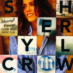 Sheryl Crow / Tuesday Night Music Club (LP)