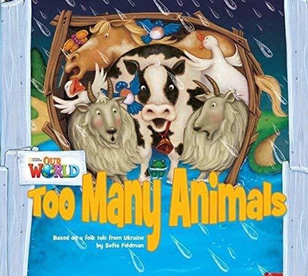 Our World 1: Rdr - Too Many Animals (BrE)