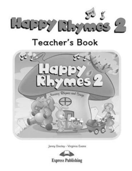 Happy Rhymes 2. Teacher's Book. Книга для учителя