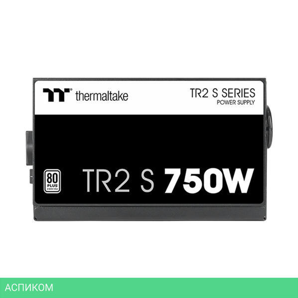 Блок питания Thermaltake ATX 750W TR2 S (PS-TRS-0750NNSAWE-2)