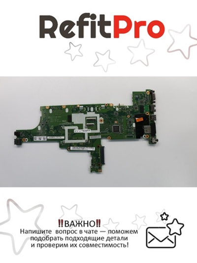 Материнская плата для ноутбука Lenovo ThinkPad T440s I5-4210U UMA W8P N-AMT Y-TPM (00HW090), оригинал