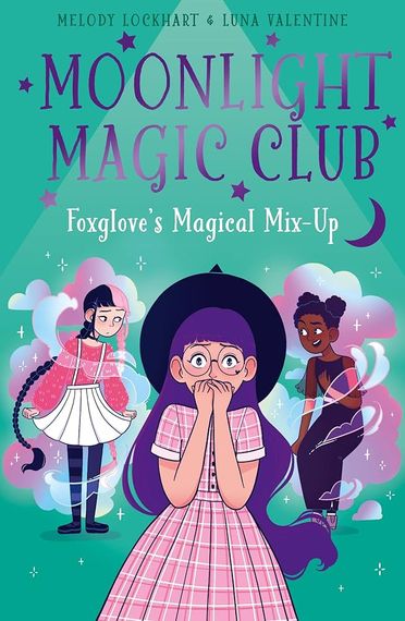 Moonlight Magic Club:Foxglove's Magical Mix-Up