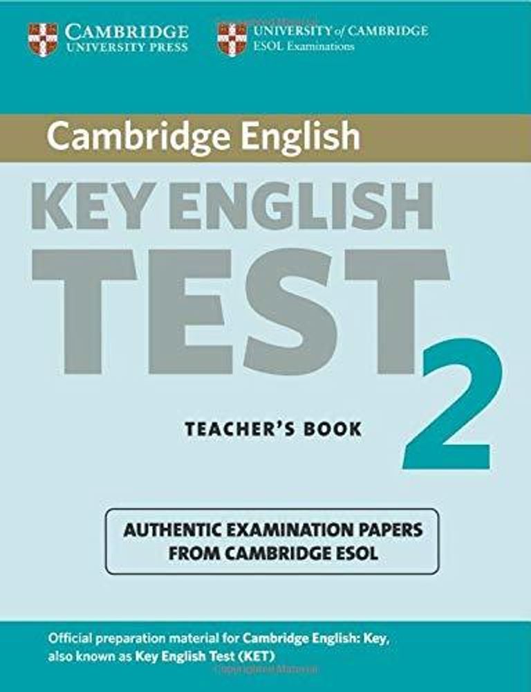 Cambridge Key English Test 2 Teacher&#39;s Book