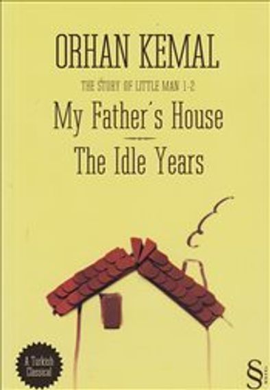 My Fathers House.The Idle Years