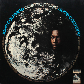 John Coltrane, Alice Coltrane / Cosmic Music (LP)