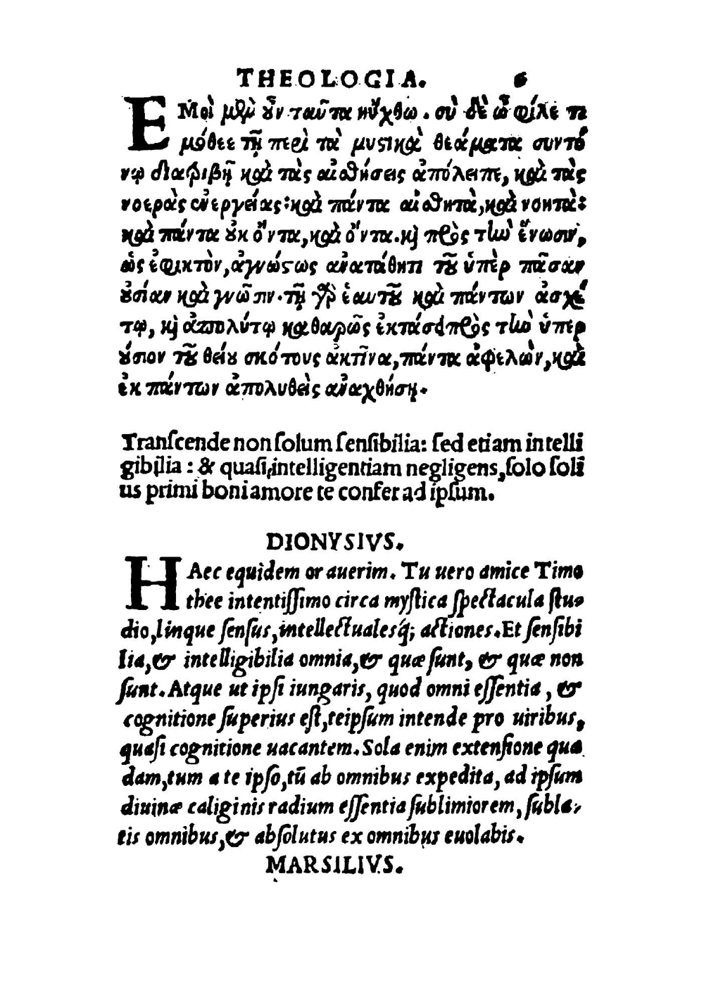 Libri II alter de mystica theologia, alter de divinis nominibus. Marsilio Ficino et interprete et explanatore, quibus Graeca quoque lectio adjecta est. Omnia castigata | S.D. Areopagites